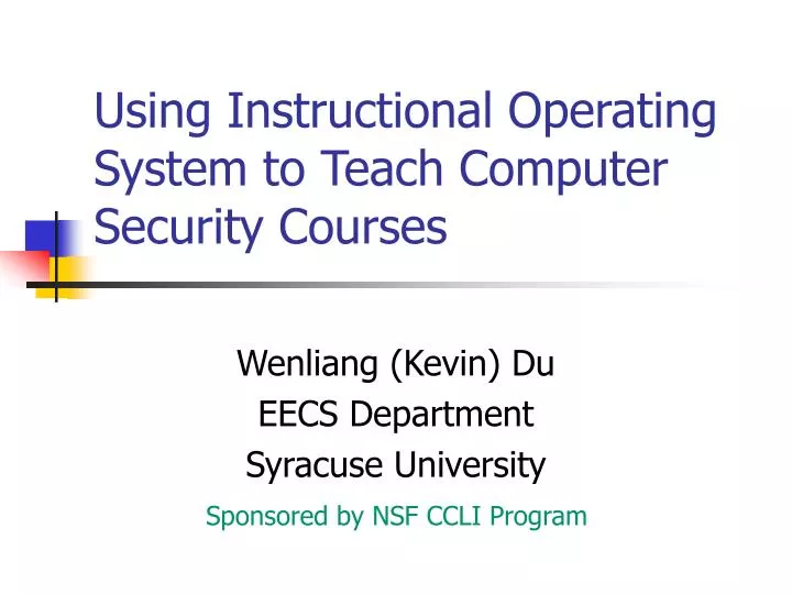 using instructional operating system to teach computer security courses