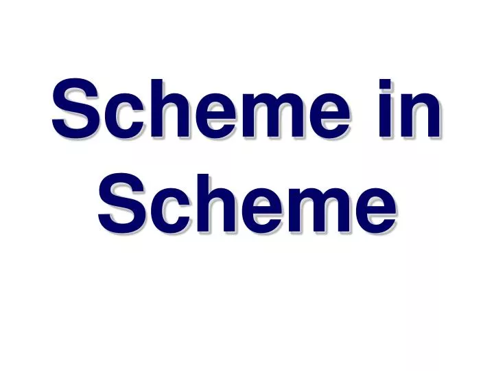 scheme in scheme