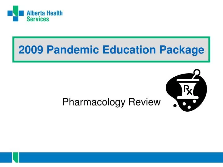 2009 pandemic education package
