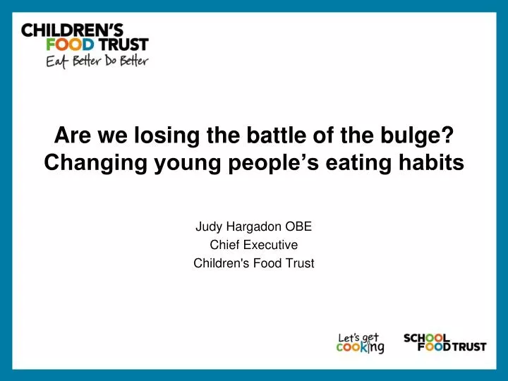 are we losing the battle of the bulge changing young people s eating habits