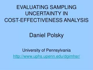 EVALUATING SAMPLING UNCERTAINTY IN COST-EFFECTIVENESS ANALYSIS