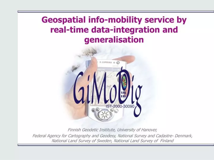 geospatial info mobility service by real time data integration and generalisation
