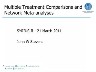 Multiple Treatment Comparisons and Network Meta-analyses