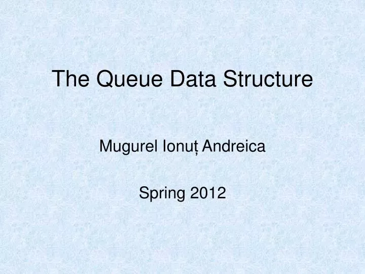 the queue data structure