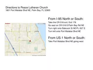 Directions to Peace Lutheran Church 1801 Port Malabar Blvd NE, Palm Bay, FL 32905