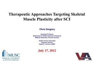 Therapeutic Approaches Targeting Skeletal Muscle Plasticity after SCI