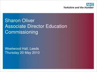 Sharon Oliver Associate Director Education Commissioning