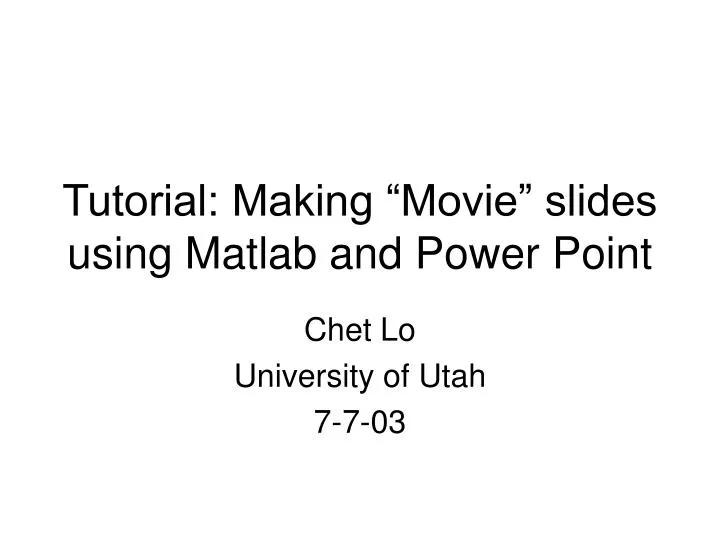 tutorial making movie slides using matlab and power point