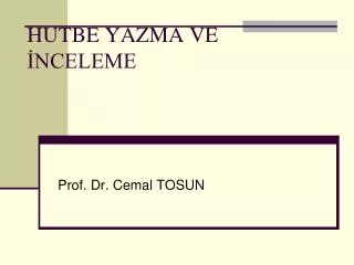 hutbe yazma ve nceleme