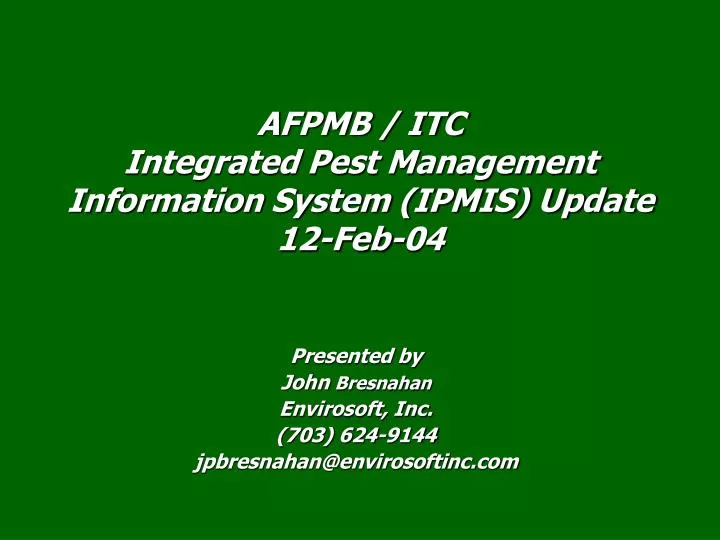afpmb itc integrated pest management information system ipmis update 12 feb 04