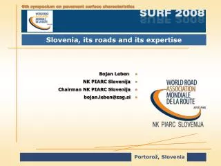 Slovenia, its roads and its expertise