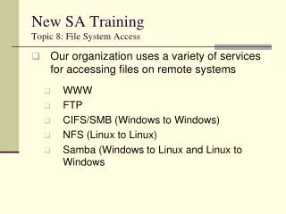 New SA Training Topic 8: File System Access