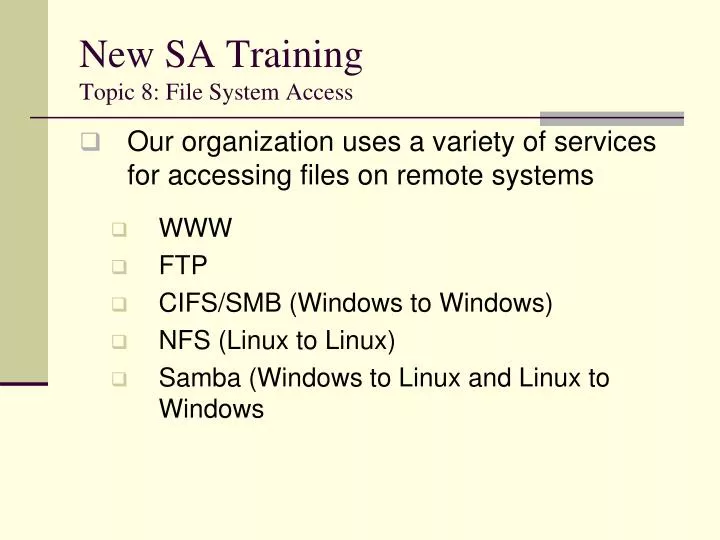 new sa training topic 8 file system access