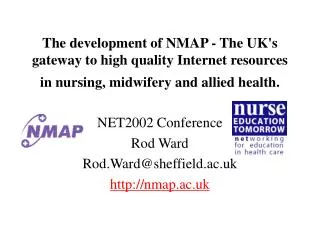 NET2002 Conference Rod Ward Rod.Ward@sheffield.ac.uk nmap.ac.uk