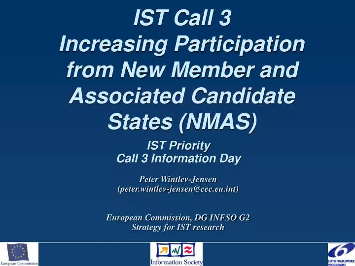 ist call 3 increasing participation from new member and associated candidate states nmas