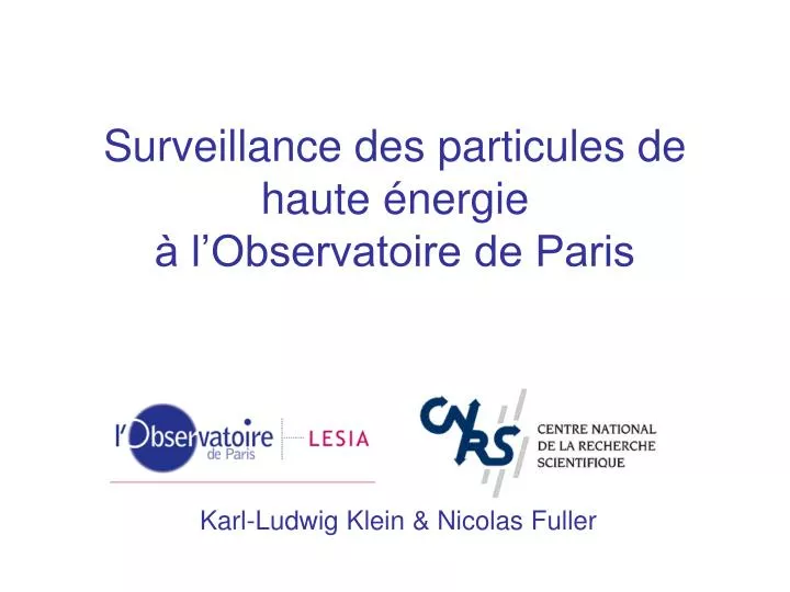 surveillance des particules de haute nergie l observatoire de paris