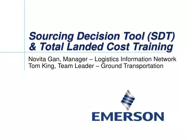 sourcing decision tool sdt total landed cost training