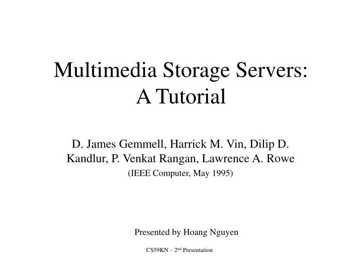 multimedia storage servers a tutorial