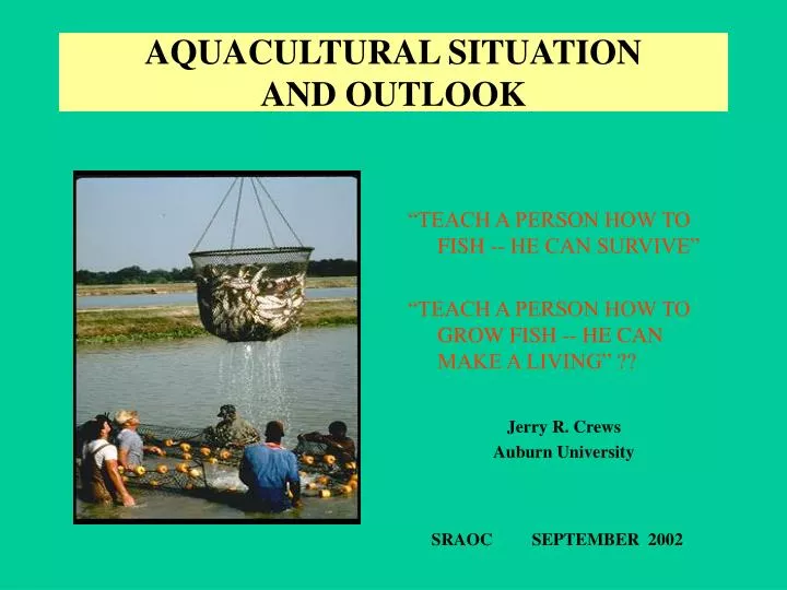 aquacultural situation and outlook