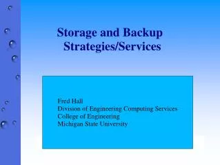 Storage and Backup Strategies/Services