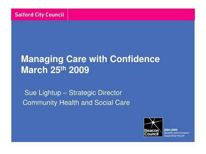 managing care with confidence march 25 th 2009