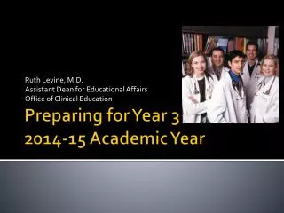 Preparing for Year 3 2014-15 Academic Year
