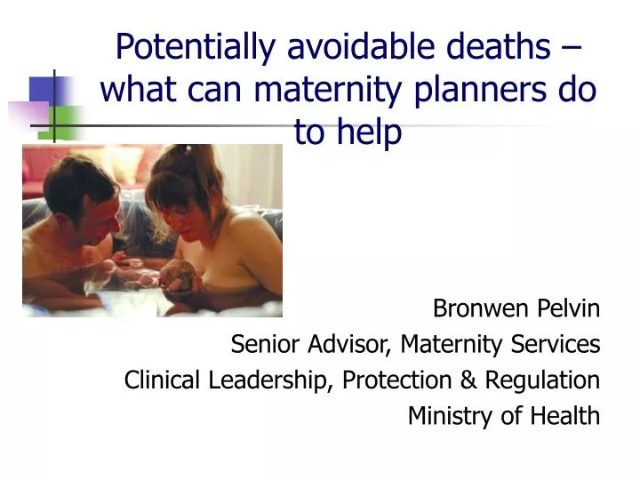 potentially avoidable deaths what can maternity planners do to help