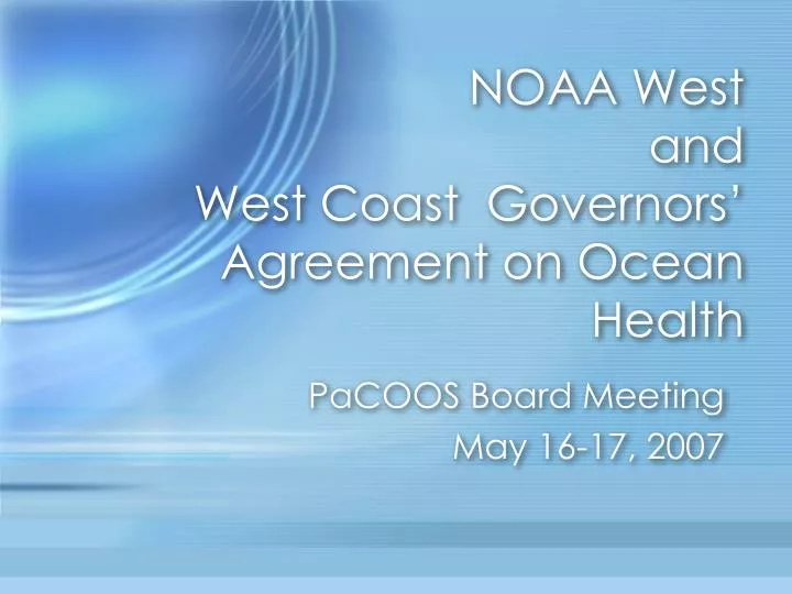 noaa west and west coast governors agreement on ocean health