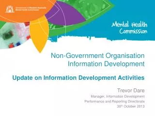 Non-Government Organisation Information Development Update on Information Development Activities