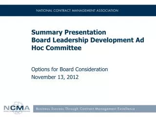 Summary Presentation Board Leadership Development Ad Hoc Committee