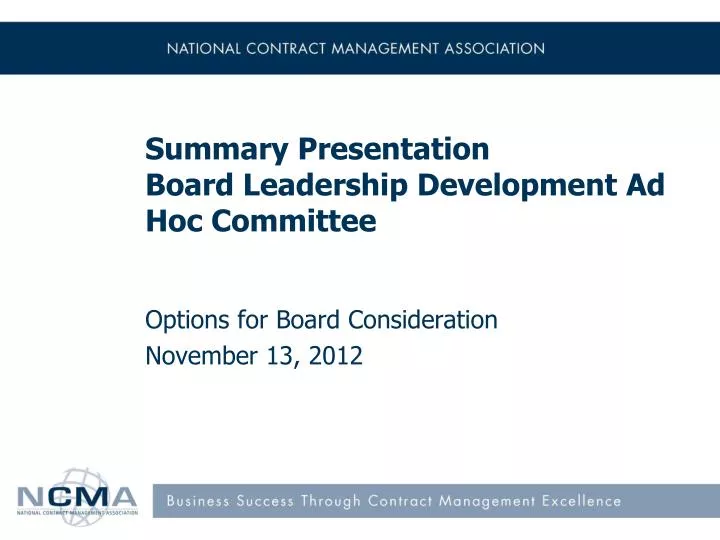 summary presentation board leadership development ad hoc committee