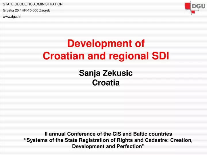 development of croatian and regional sdi sanja zekusic croatia