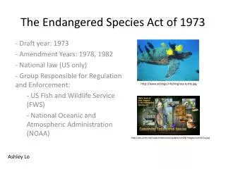 The Endangered Species Act of 1973