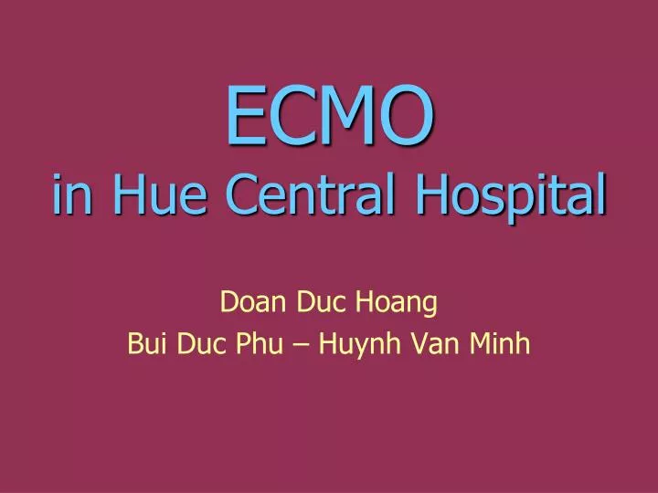 ecmo in hue central hospital