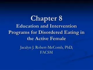Chapter 8 Education and Intervention Programs for Disordered Eating in the Active Female