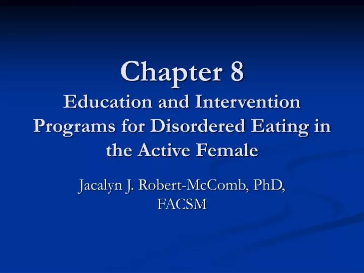 chapter 8 education and intervention programs for disordered eating in the active female
