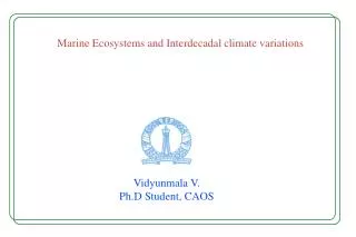 Marine Ecosystems and Interdecadal climate variations