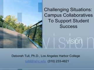 Challenging Situations: Campus Collaboratives To Support Student Success