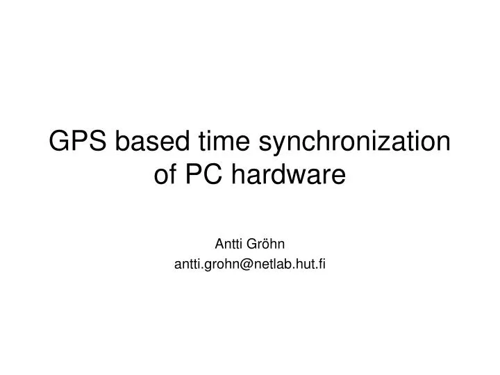 gps based time synchronization of pc hardware