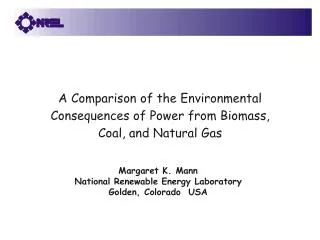 Margaret K. Mann National Renewable Energy Laboratory Golden, Colorado USA
