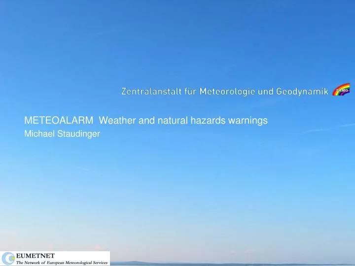 meteoalarm weather and natural hazards warnings michael staudinger