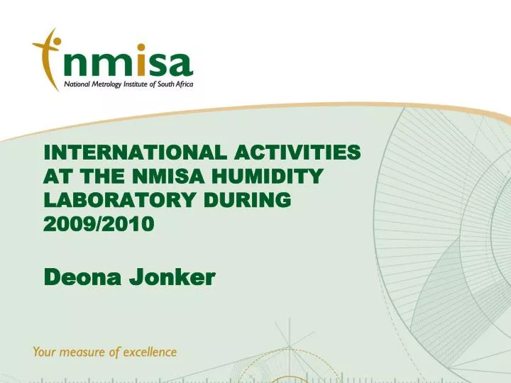 international activities at the nmisa humidity laboratory during 2009 2010 deona jonker