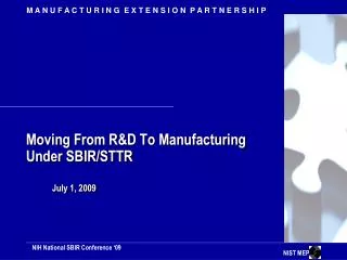 Moving From R&amp;D To Manufacturing Under SBIR/STTR