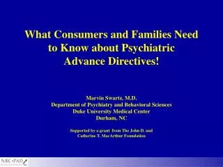 What Consumers and Families Need to Know about Psychiatric Advance Directives!