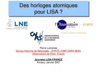 Des horloges atomiques pour LISA ?