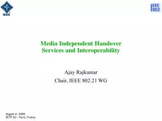 Media Independent Handover Services and Interoperability