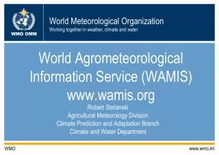 World Agrometeorological Information Service (WAMIS) wamis