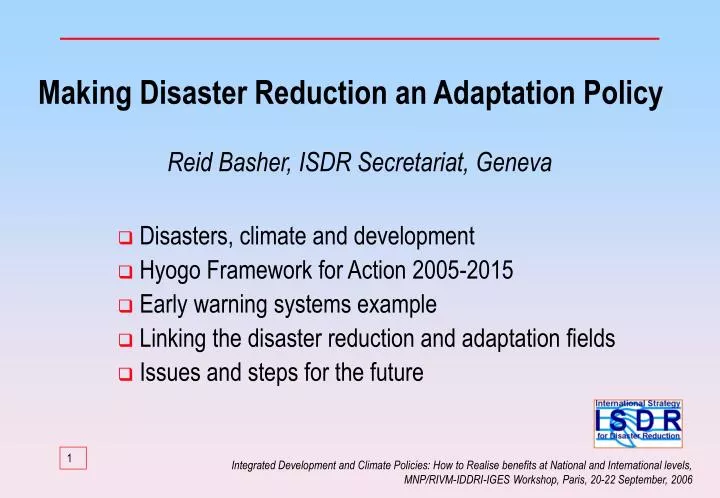 making disaster reduction an adaptation policy