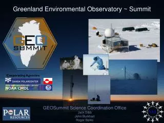 Greenland Environmental Observatory ~ Summit