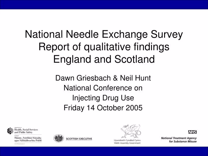 national needle exchange survey report of qualitative findings england and scotland